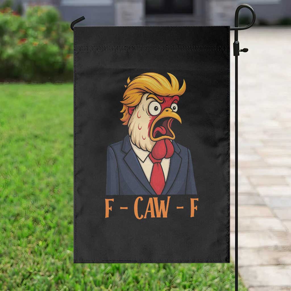 Funny F Caw F Chicken Trump Meme Garden Flag Rooster Subtle Political Satire Parody TS02 Print Your Wear