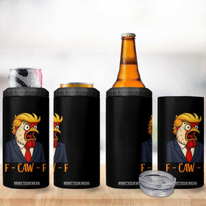 Funny F Caw F Chicken Trump Meme 4 in 1 Can Cooler Tumbler Rooster Subtle Political Satire Parody TS02 Print Your Wear