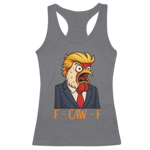 Funny F Caw F Chicken Trump Meme Racerback Tank Top Rooster Subtle Political Satire Parody TS02 Charcoal Print Your Wear