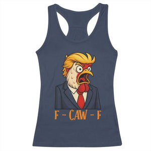 Funny F Caw F Chicken Trump Meme Racerback Tank Top Rooster Subtle Political Satire Parody TS02 Navy Print Your Wear