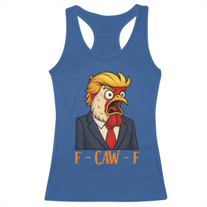 Funny F Caw F Chicken Trump Meme Racerback Tank Top Rooster Subtle Political Satire Parody TS02 Royal Blue Print Your Wear