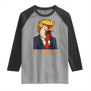 Funny F Caw F Chicken Trump Meme Raglan Shirt Rooster Subtle Political Satire Parody TS02 Sport Gray Black Print Your Wear