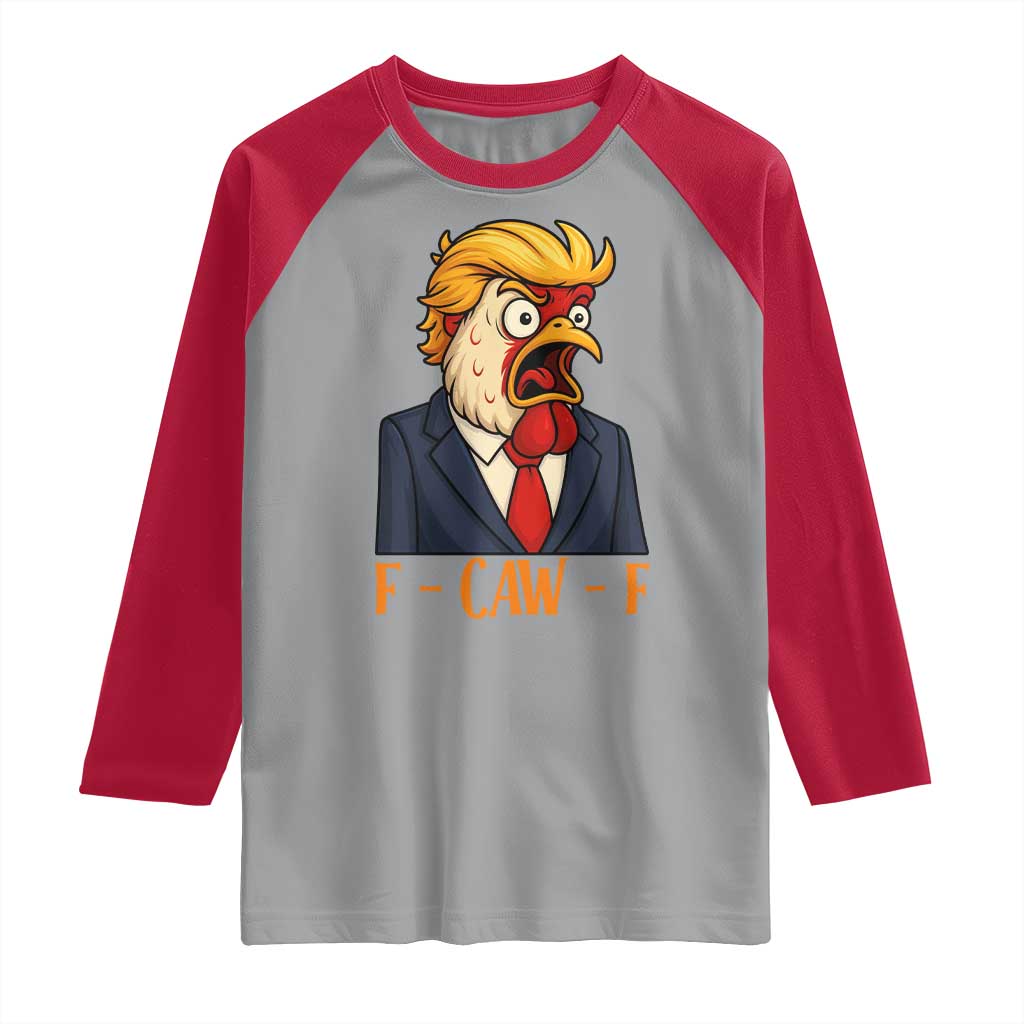 Funny F Caw F Chicken Trump Meme Raglan Shirt Rooster Subtle Political Satire Parody TS02 Sport Gray Red Print Your Wear