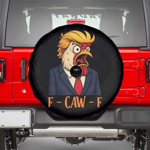 Funny F Caw F Chicken Trump Meme Spare Tire Cover Rooster Subtle Political Satire Parody TS02 Black Print Your Wear