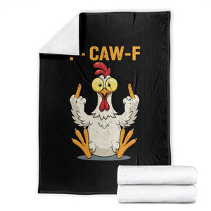 Funny F Caw F Sarcastic Chicken Meme Throw Blanket Middle Finger Offensive Humor TS02 Black Print Your Wear