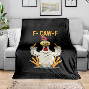 Funny F Caw F Sarcastic Chicken Meme Throw Blanket Middle Finger Offensive Humor TS02 Print Your Wear