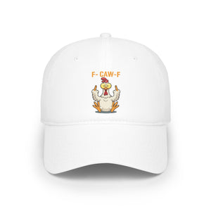 Funny F Caw F Chicken Meme Classic Cap Sarcastic Middle Finger Offensive Humor Dad Hat Classic Cap Universal Fit White Printyourwear