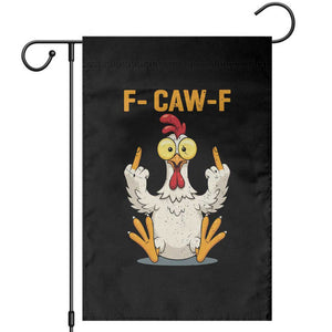 Funny F Caw F Sarcastic Chicken Meme Garden Flag Middle Finger Offensive Humor TS02 Black Print Your Wear
