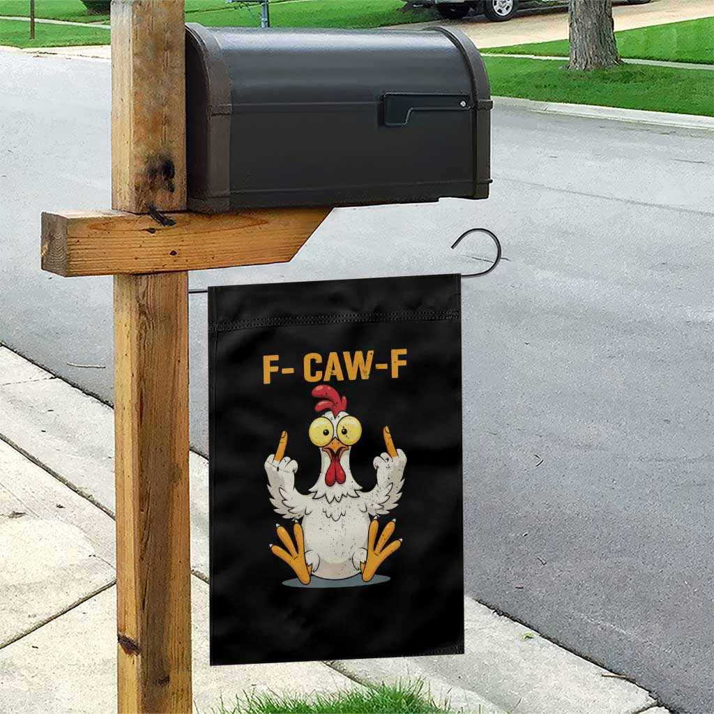 Funny F Caw F Sarcastic Chicken Meme Garden Flag Middle Finger Offensive Humor TS02 Print Your Wear