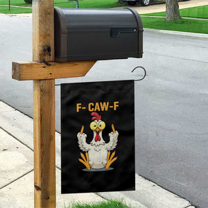Funny F Caw F Sarcastic Chicken Meme Garden Flag Middle Finger Offensive Humor TS02 Print Your Wear