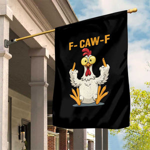 Funny F Caw F Sarcastic Chicken Meme Garden Flag Middle Finger Offensive Humor TS02 Print Your Wear