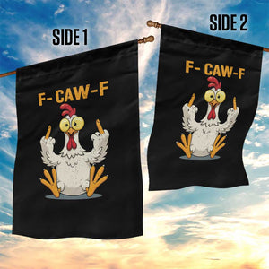 Funny F Caw F Sarcastic Chicken Meme Garden Flag Middle Finger Offensive Humor TS02 Print Your Wear