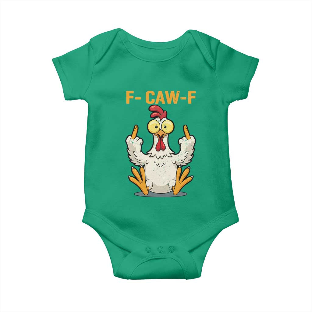 Funny F Caw F Sarcastic Chicken Meme Baby Onesie Middle Finger Offensive Humor TS02 Irish Green Print Your Wear