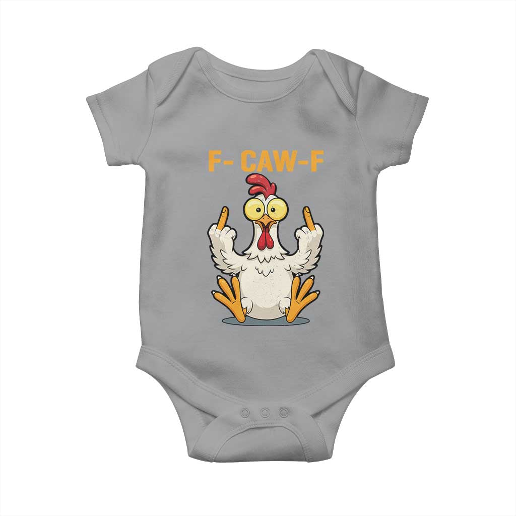 Funny F Caw F Sarcastic Chicken Meme Baby Onesie Middle Finger Offensive Humor TS02 Sport Gray Print Your Wear