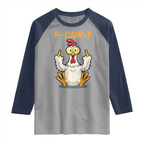 Funny F Caw F Sarcastic Chicken Meme Raglan Shirt Middle Finger Offensive Humor TS02 Sport Gray Navy Print Your Wear
