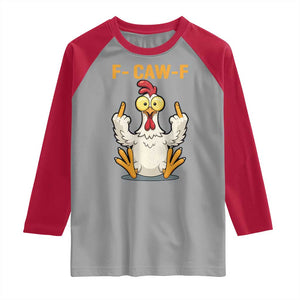 Funny F Caw F Sarcastic Chicken Meme Raglan Shirt Middle Finger Offensive Humor TS02 Sport Gray Red Print Your Wear