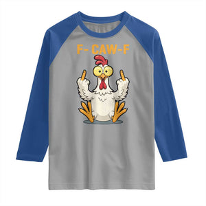 Funny F Caw F Sarcastic Chicken Meme Raglan Shirt Middle Finger Offensive Humor TS02 Sport Gray Royal Print Your Wear
