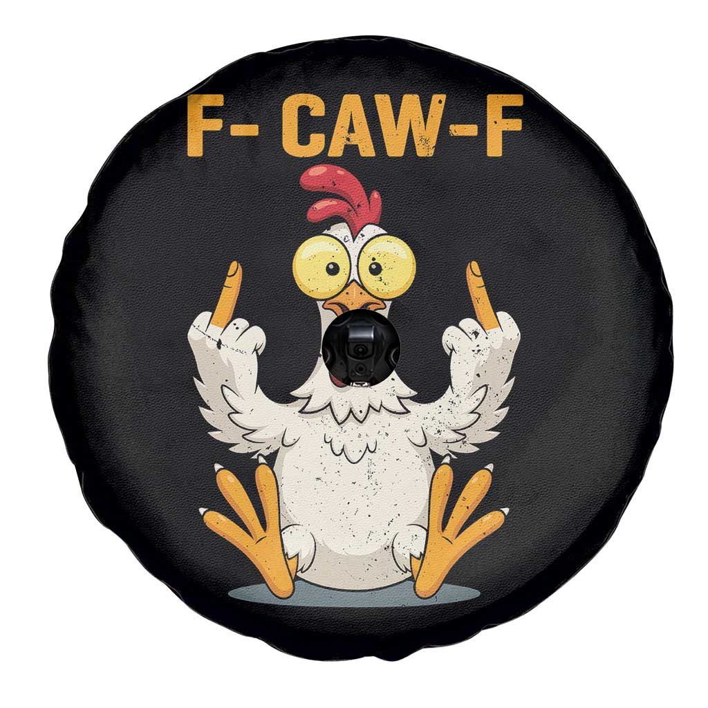 Funny F Caw F Sarcastic Chicken Meme Spare Tire Cover Middle Finger Offensive Humor TS02 Print Your Wear