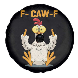 Funny F Caw F Sarcastic Chicken Meme Spare Tire Cover Middle Finger Offensive Humor TS02 Print Your Wear