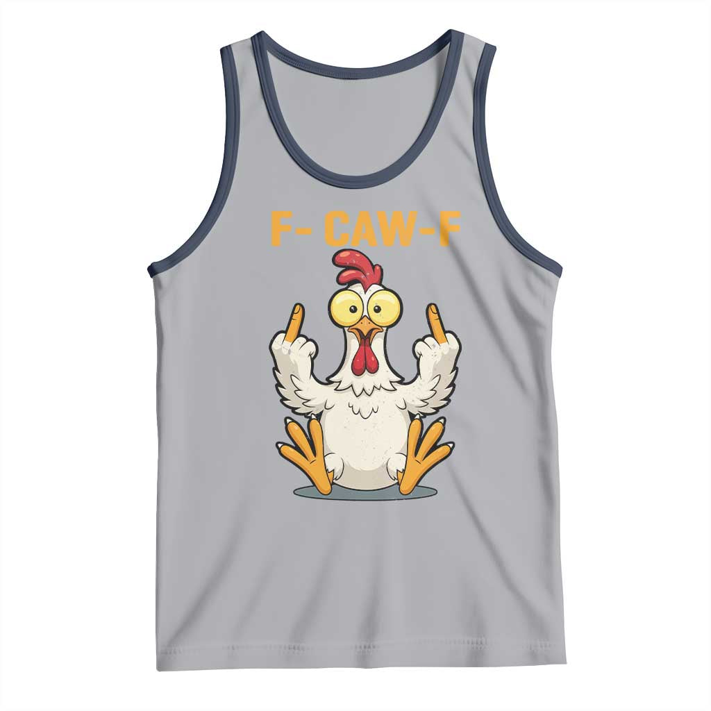 Funny F Caw F Sarcastic Chicken Meme Tank Top Middle Finger Offensive Humor TS02 Athletic Heather Navy Print Your Wear