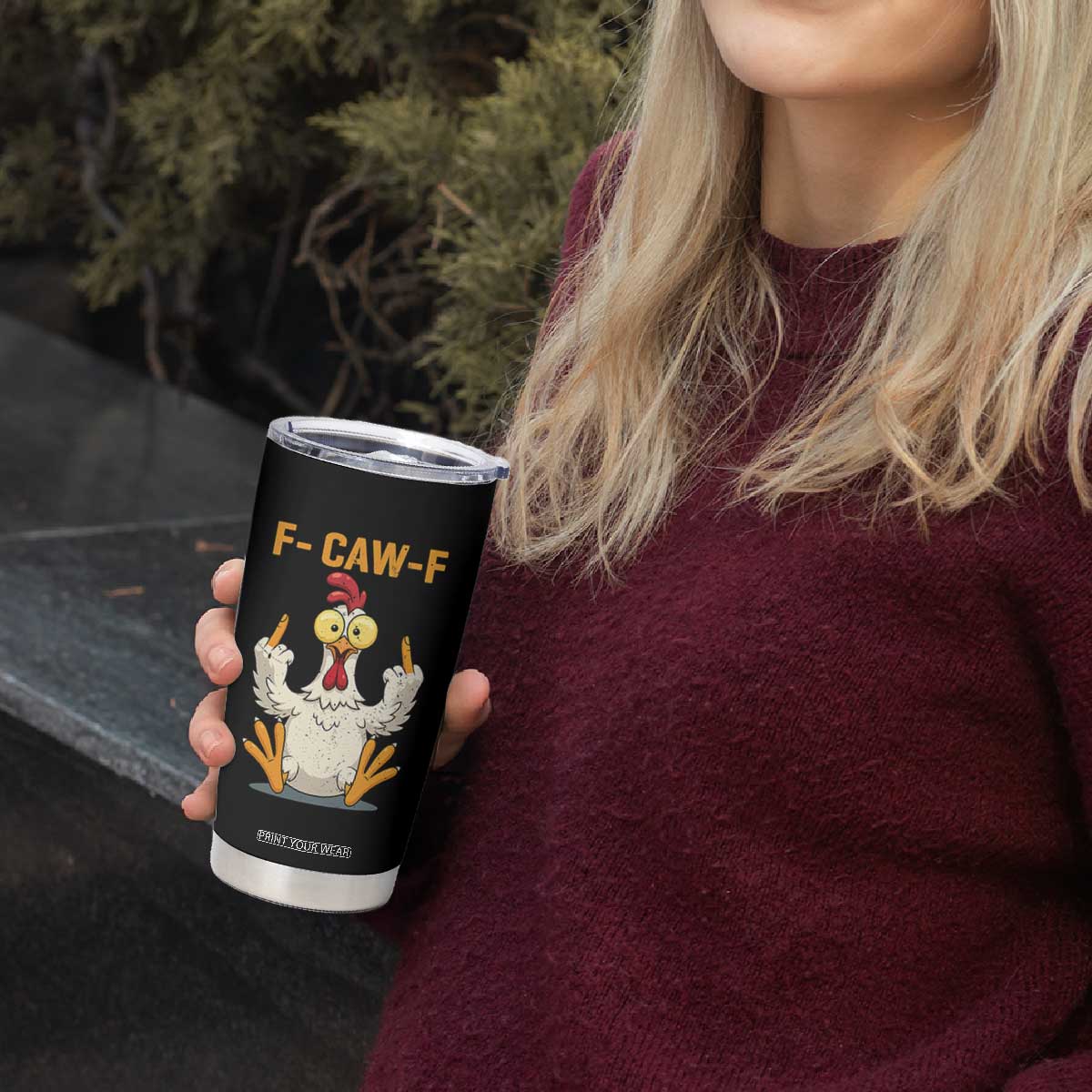 Funny F Caw F Sarcastic Chicken Meme Tumbler Cup Middle Finger Offensive Humor TS02 Print Your Wear