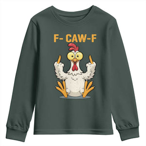 Funny F Caw F Sarcastic Chicken Meme Youth Sweatshirt Middle Finger Offensive Humor TS02 Dark Forest Green Print Your Wear