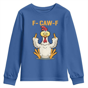 Funny F Caw F Sarcastic Chicken Meme Youth Sweatshirt Middle Finger Offensive Humor TS02 Royal Blue Print Your Wear