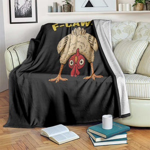 Funny F Caw F Bending Over Chicken Meme Throw Blanket Upside Down Head Poultry Humor TS02 Print Your Wear