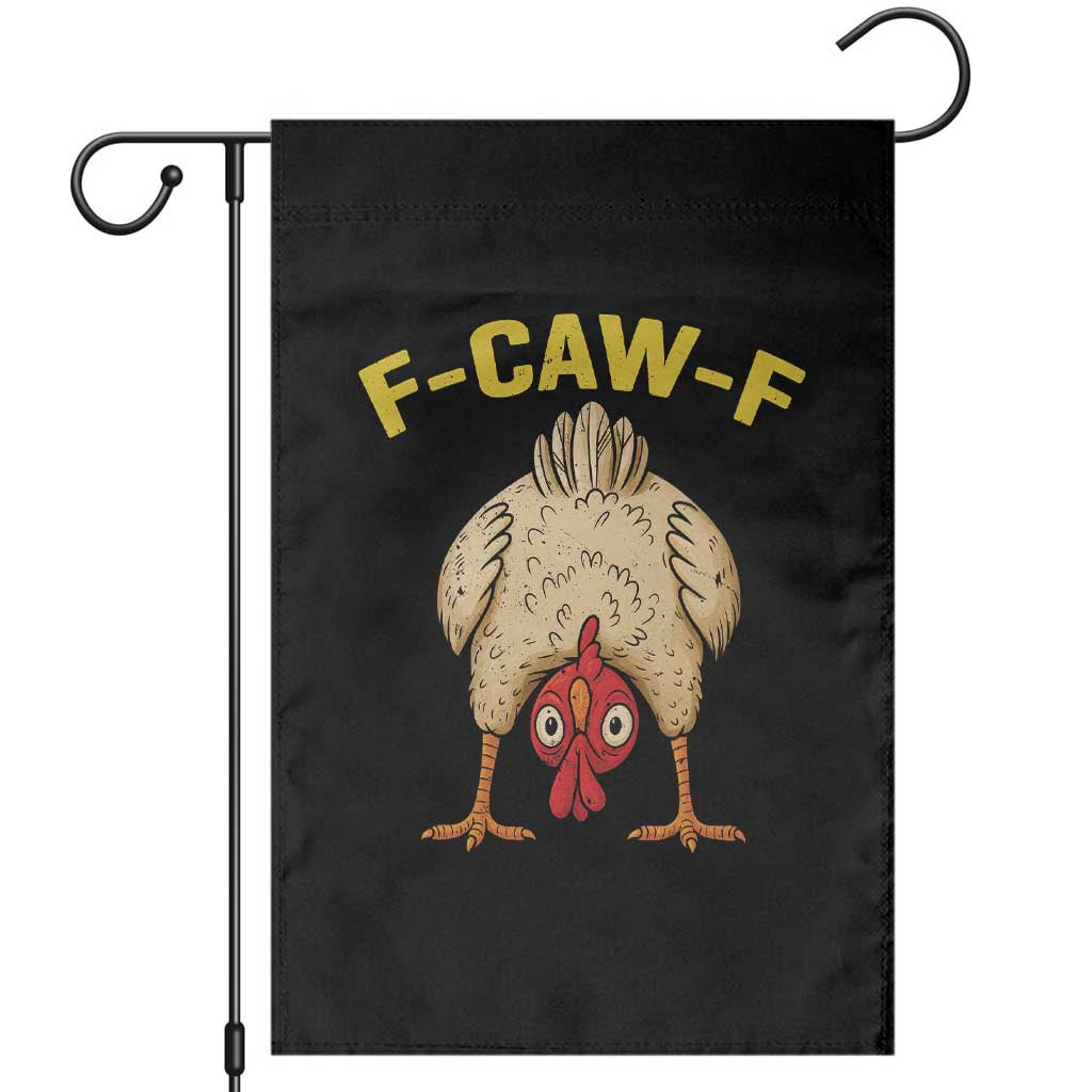 Funny F Caw F Bending Over Chicken Meme Garden Flag Upside Down Head Poultry Humor TS02 Black Print Your Wear