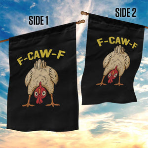 Funny F Caw F Bending Over Chicken Meme Garden Flag Upside Down Head Poultry Humor TS02 Print Your Wear