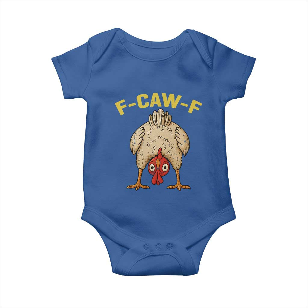 Funny F Caw F Bending Over Chicken Meme Baby Onesie Upside Down Head Poultry Humor TS02 Royal Blue Print Your Wear