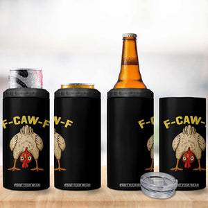 Funny F Caw F Bending Over Chicken Meme 4 in 1 Can Cooler Tumbler Upside Down Head Poultry Humor TS02 Print Your Wear