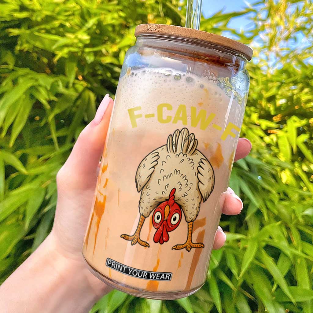 Funny F Caw F Bending Over Chicken Meme Glass Can Upside Down Head Poultry Humor TS02 Black Print Your Wear