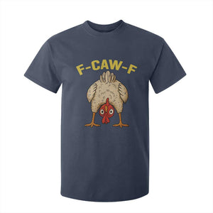 Funny F Caw F Bending Over Chicken Meme T Shirt For Kid Upside Down Head Poultry Humor TS02 Navy Print Your Wear