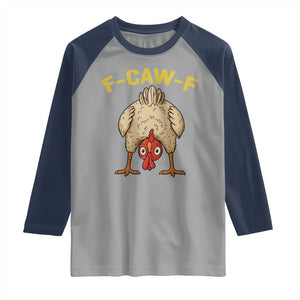 Funny F Caw F Bending Over Chicken Meme Raglan Shirt Upside Down Head Poultry Humor TS02 Sport Gray Navy Print Your Wear