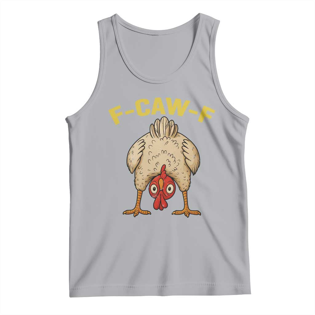 Funny F Caw F Bending Over Chicken Meme Tank Top Upside Down Head Poultry Humor TS02 Athletic Heather Print Your Wear