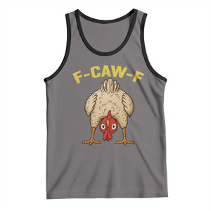 Funny F Caw F Bending Over Chicken Meme Tank Top Upside Down Head Poultry Humor TS02 Deep Heather Black Print Your Wear