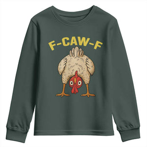Funny F Caw F Bending Over Chicken Meme Youth Sweatshirt Upside Down Head Poultry Humor TS02 Dark Forest Green Print Your Wear