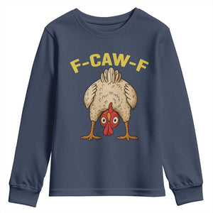 Funny F Caw F Bending Over Chicken Meme Youth Sweatshirt Upside Down Head Poultry Humor TS02 Navy Print Your Wear