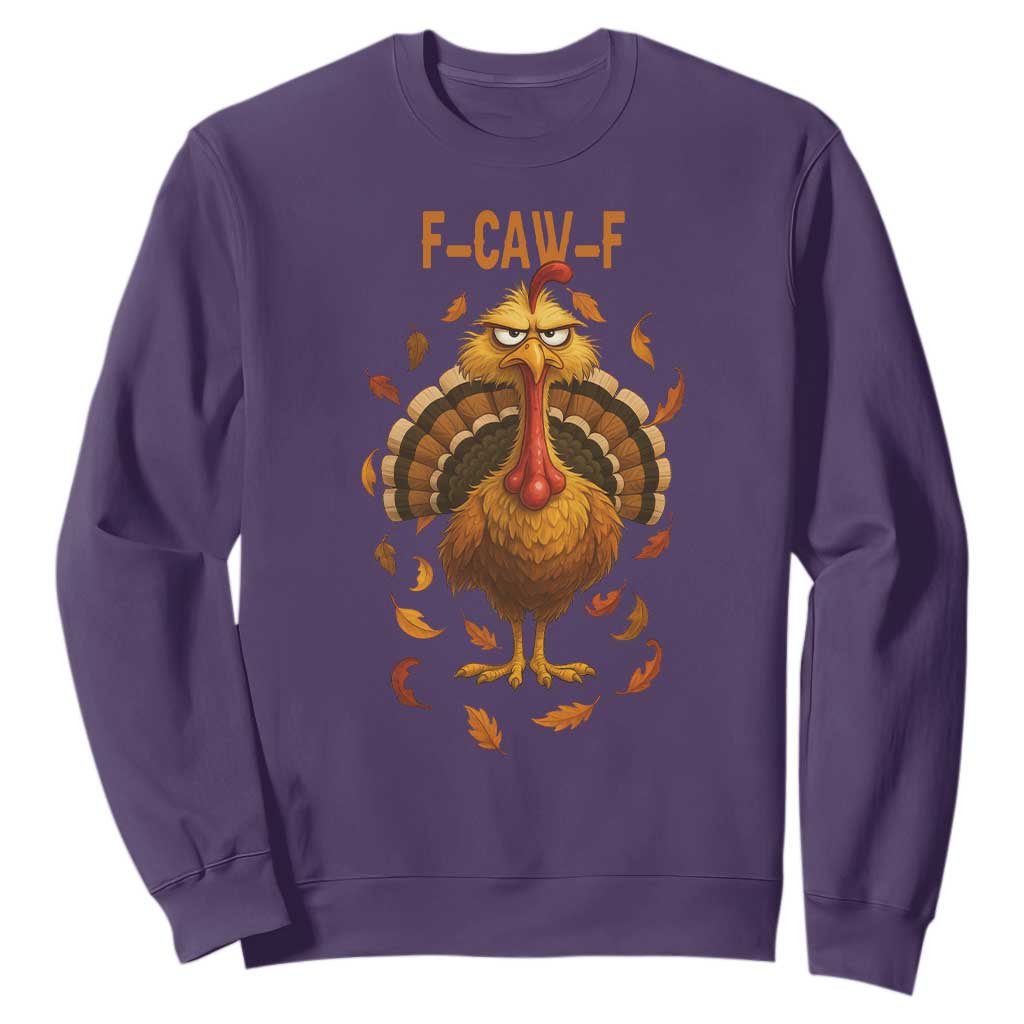 Funny F Caw F Turkey Meme Thanksgiving Graphic Sweatshirt Funny Fowl Mood Humor TS02 Purple Print Your Wear