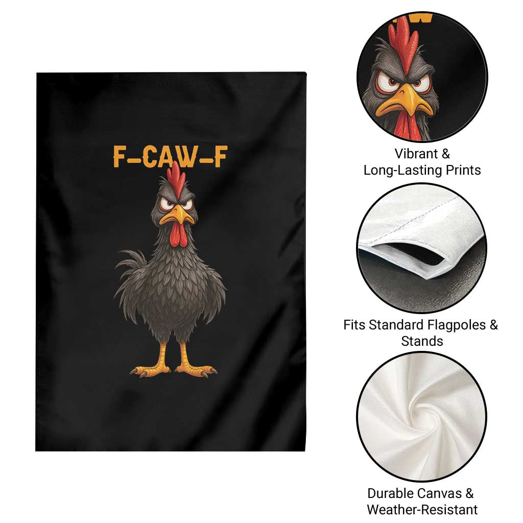Funny F Caw F Grumpy Black Chicken Graphic Garden Flag Moody Bird Meme for Sarcastic Animal Lovers TS02 Print Your Wear