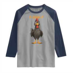 Funny F Caw F Grumpy Black Chicken Graphic Raglan Shirt Moody Bird Meme for Sarcastic Animal Lovers TS02 Sport Gray Navy Print Your Wear