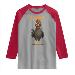 Funny F Caw F Grumpy Black Chicken Graphic Raglan Shirt Moody Bird Meme for Sarcastic Animal Lovers TS02 Sport Gray Red Print Your Wear