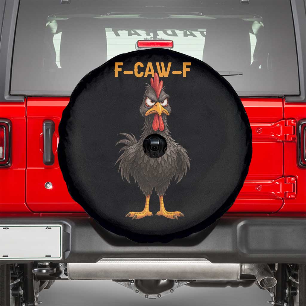 Funny F Caw F Grumpy Black Chicken Graphic Spare Tire Cover Moody Bird Meme for Sarcastic Animal Lovers TS02 Black Print Your Wear
