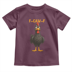 Funny F Caw F Grumpy Black Chicken Graphic Toddler T Shirt Moody Bird Meme for Sarcastic Animal Lovers TS02 Maroon Print Your Wear