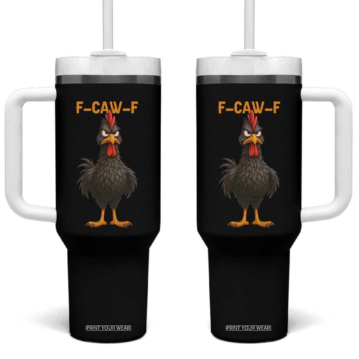 Funny F Caw F Grumpy Black Chicken Graphic Tumbler With Handle Moody Bird Meme for Sarcastic Animal Lovers TS02 One Size: 40 oz Black Print Your Wear