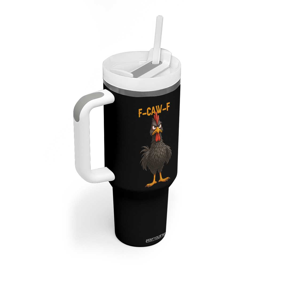 Funny F Caw F Grumpy Black Chicken Graphic Tumbler With Handle Moody Bird Meme for Sarcastic Animal Lovers TS02 Print Your Wear