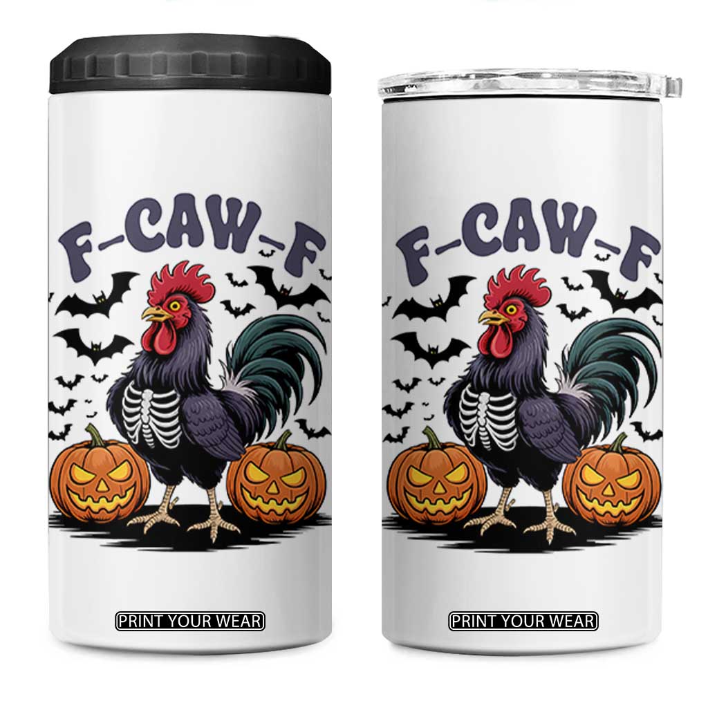 F Caw F Halloween Chicken Skeleton 4 in 1 Can Cooler Tumbler Spooky Funny Rooster Meme TS02 One Size: 16 oz White Print Your Wear