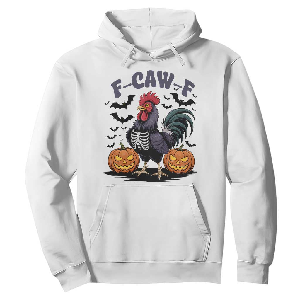 F Caw F Halloween Chicken Skeleton Hoodie Spooky Funny Rooster Meme TS02 White Print Your Wear