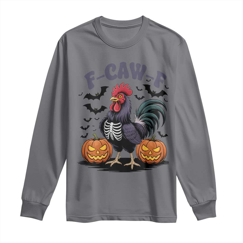 F Caw F Halloween Chicken Skeleton Long Sleeve Shirt Spooky Funny Rooster Meme TS02 Charcoal Print Your Wear